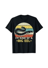 I'm kind of a big eel Design for an Electric eel Lover T-Shirt