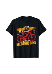 Vintage Never Underestimate An Old Man With An Electric Bike T-Shirt