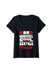 Womens Electric Unicycle Monowheel EUC Unicycling Be Monowheel Cool V-Neck T-Shirt