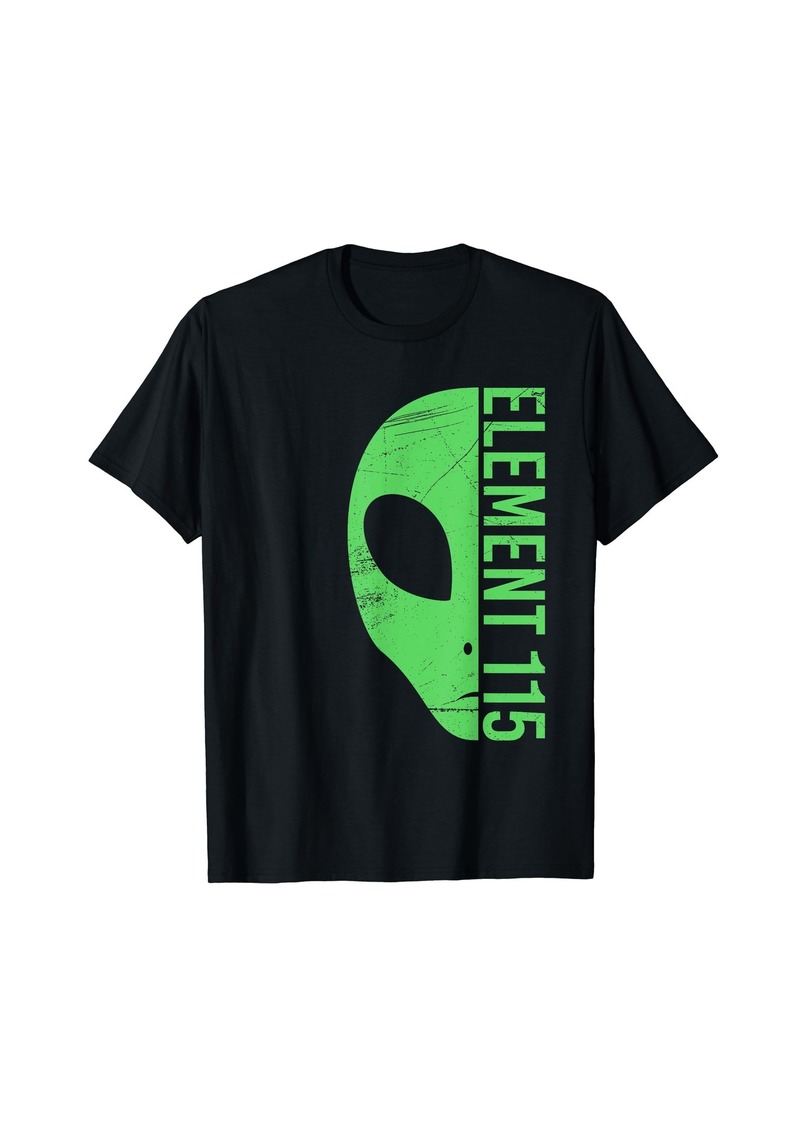 Alien Head Element 115 Ununpentium Area 51 Uup UFO T-Shirt