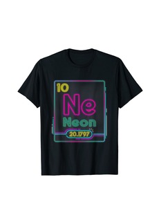 Element Of The Chemistry Periodic Table Element 10-Neon T-Shirt