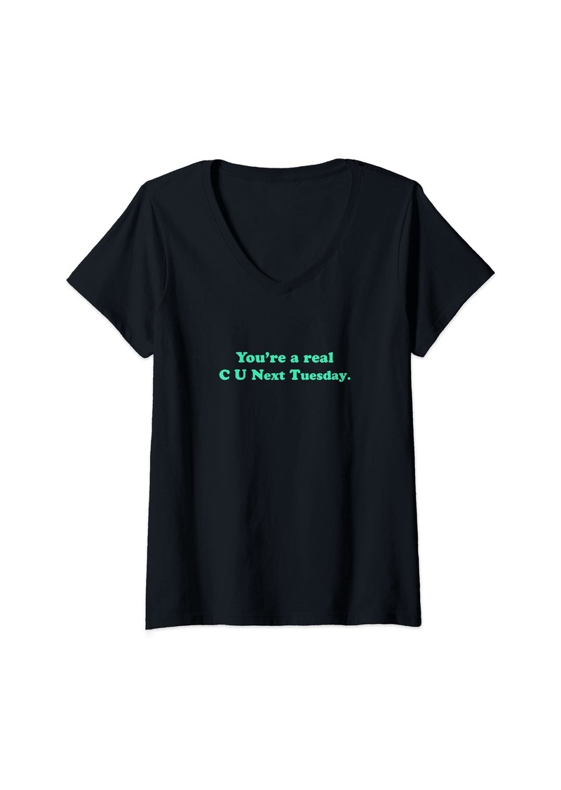 Element Womens C U Next Tuesday - Funny/Humor V-Neck T-Shirt