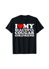 Express I Love My Beautiful Cougar Girlfriend T-Shirt