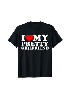 Express I Love My Pretty Girlfriend T-Shirt