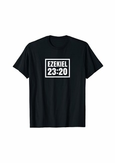 Ezekiel 23:20 Graphic Bible Verse Religious T-Shirt