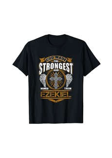 Ezekiel God Found Strongest Named Them Ezekiel T-Shirt