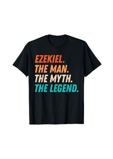 Ezekiel The Man The Myth The Legend Father's Day Grandpa T-Shirt