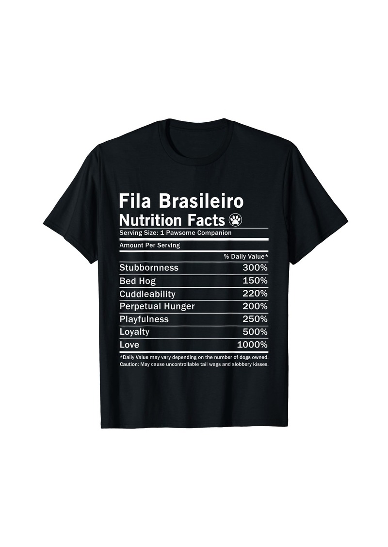 Fila Brasileiro Nutrition Facts Funny Dog T-Shirt