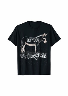 Folk Clothing Bluegrass Music Tee Bet Your Ass Shirt Donkey Tee