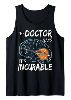 Folk Clothing Mandolin Player Brain The Doctor says it's Incurable Tank Top