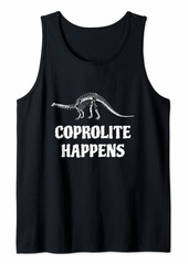 Coprolite Happens Fossil Hunter Paleontology Geology Humor Tank Top
