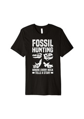 Fossil Hunter Adventure Paleontologist Premium T-Shirt