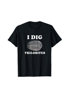 I Dig Trilobites T-Shirt Paleontology Fossil Hunter Gift Tee T-Shirt