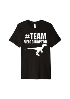 Fossil Team Velociraptor Dinosaur Lover Paleontologist Premium T-Shirt