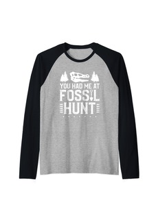You Had Me At Fossil Hunt Paleontology Paleontologist Raglan Baseball Tee