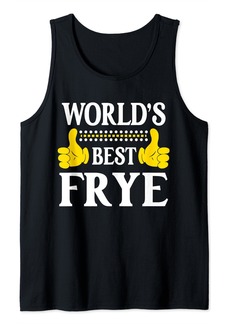 Frye Surname Funny Team Family Last Name World's Best Frye Tank Top
