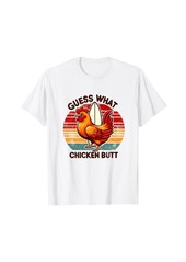 Funny Animal Guess What Chicken Butt Cute Chickens T-Shirt