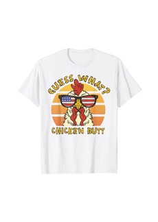 Funny Guess What? Chicken Butt Design T-Shirt