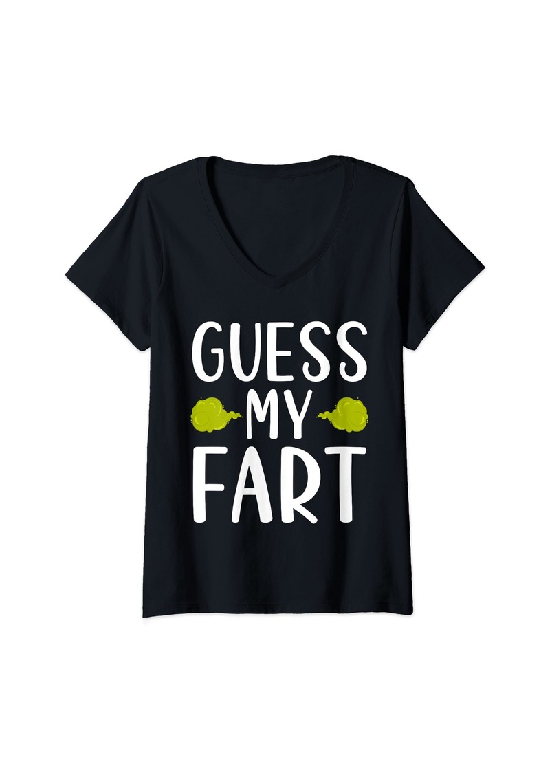 Womens Guess My Fart Funny Farting Funny Fart Farting Sarcastic V-Neck T-Shirt
