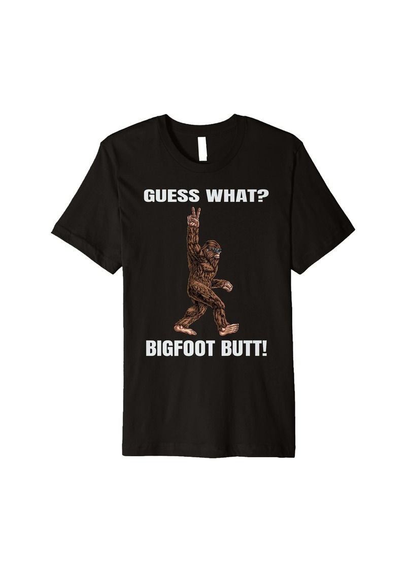 Guess What Bigfoot Butt Funny Christmas Premium T-Shirt