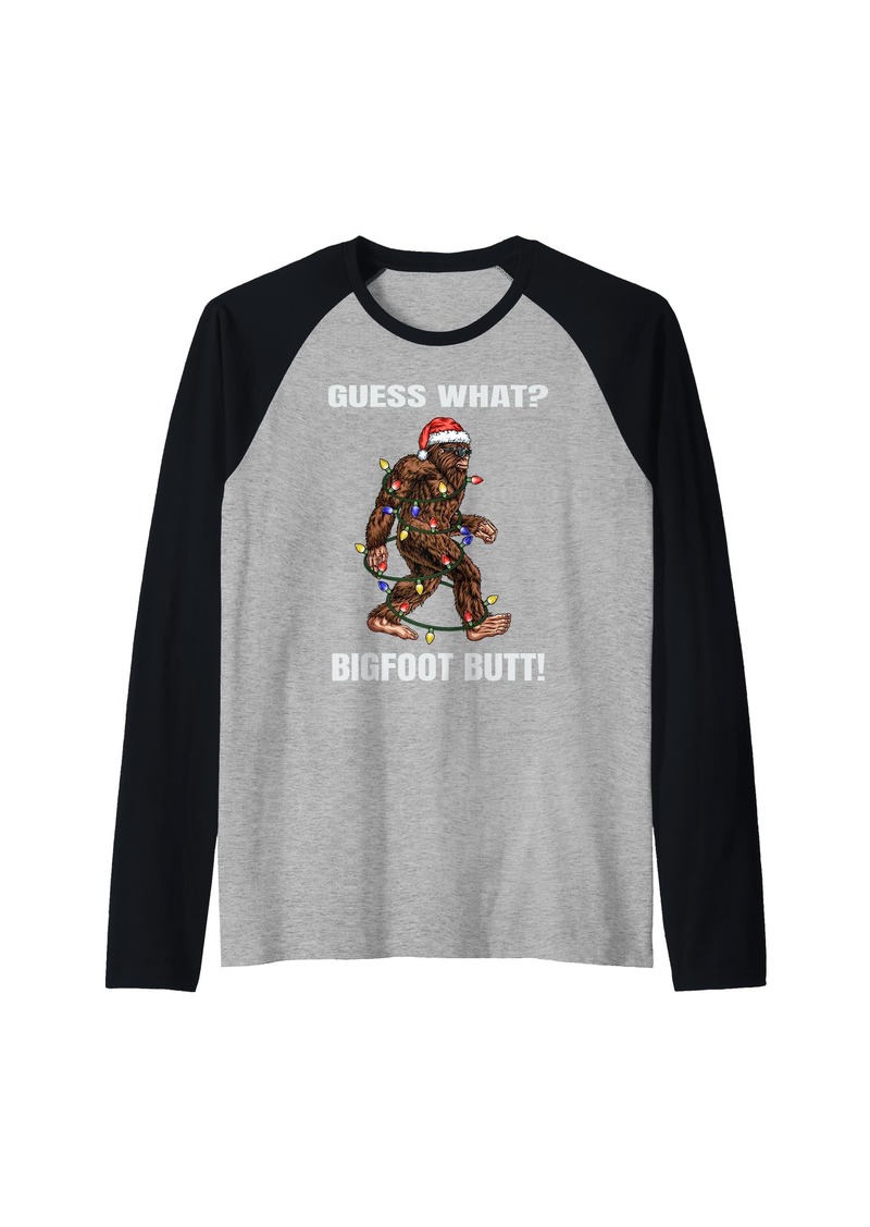 Guess What Bigfoot Butt Funny Christmas Raglan Baseball Tee