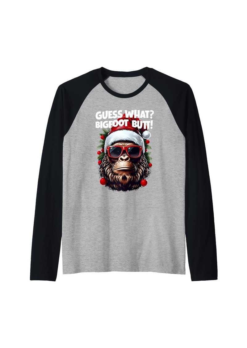 Guess What Bigfoot Butt Funny Sasquatch Christmas Raglan Baseball Tee