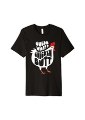 Guess What? Chicken Butt! Farm Joke Funny Chickens Lovers Premium T-Shirt