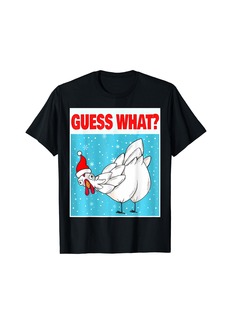 Guess What Chicken Butt Funny Egg Chicken Farmer Christmas T-Shirt