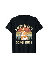Guess What Corgi Butt Funny Corgi Dog Gift Pun Shirt Vintage T-Shirt