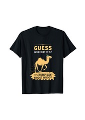Guess What Day Is It Camel Funny Hump Day Christmas happy T-Shirt