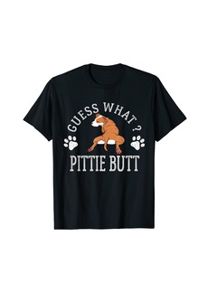 Guess What Pittie Butt Funny Vintage Dog Lover Pitbull T-Shirt