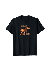 Guess What Wiener Butt Doxie Dachshund Dog Lover Weiner T-Shirt