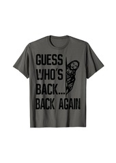 Guess Who's Back Back Again Easter Jesus Christ Christian T-Shirt