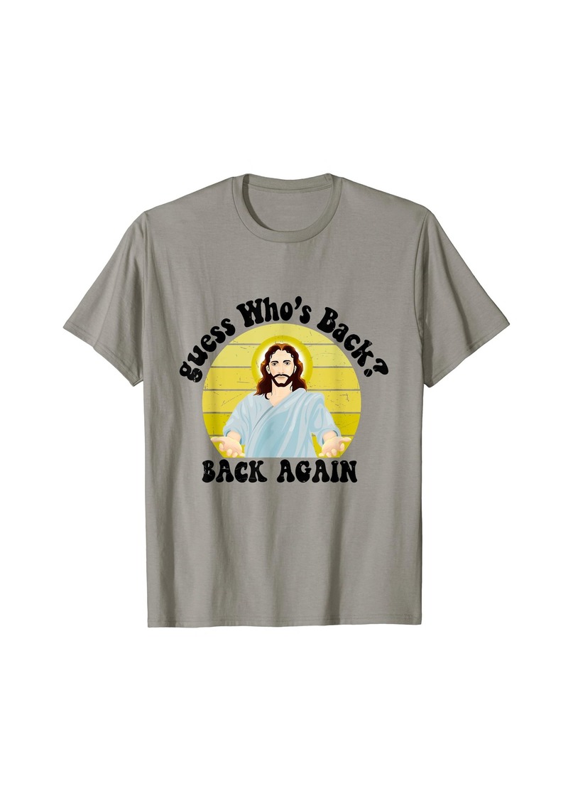 Guess Who's Back? Happy Easter! Jesus Christian Faith Retro T-Shirt