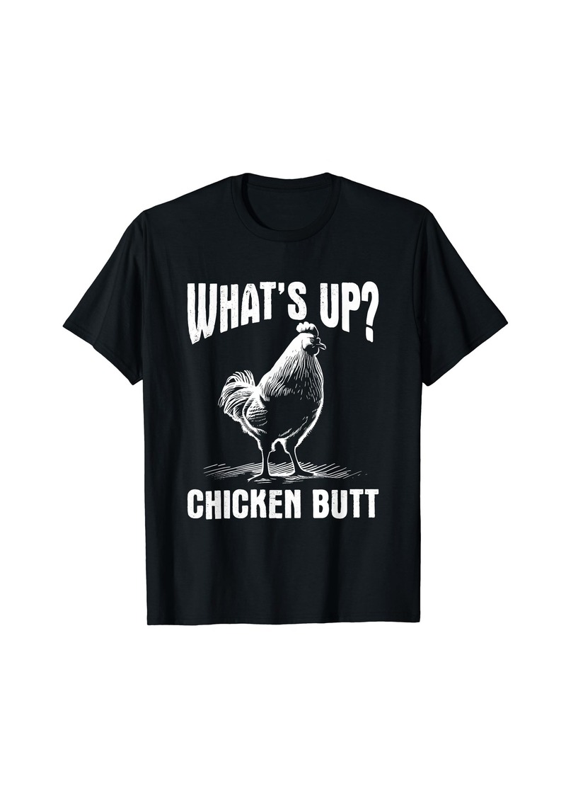 GUESS What's Up Chicken Butt - Funny Vintage Meme Dad Joke T-Shirt