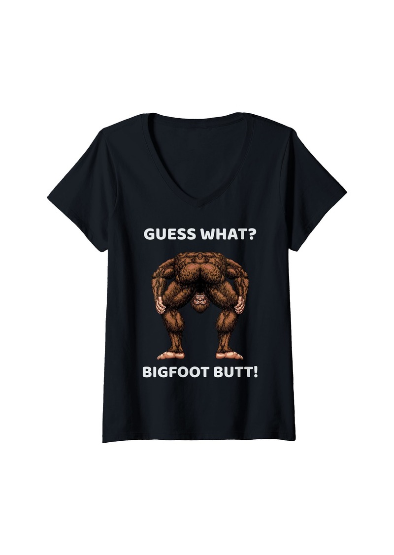 Womens Guess What Bigfoot Butt Funny Sasquatch V-Neck T-Shirt