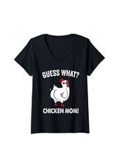 Womens Guess What Chicken Mom! Cute Chicken Mom Mother's day V-Neck T-Shirt