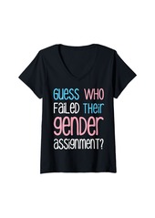 Womens Guess who failed their gender assignment LGTBQ V-Neck T-Shirt