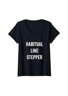 Habitual Jeans Womens Habitual Line Stepper Funny Pride Joke Proud One Men Women V-Neck T-Shirt