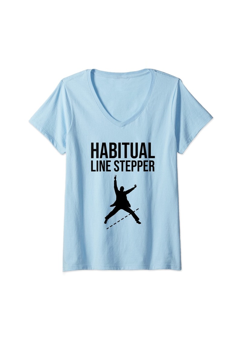 Habitual Jeans Womens Habitual Line Stepper Funny Quote V-Neck T-Shirt