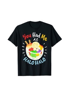 Halo Halo Filipino Food Philippines Pinoy T-Shirt