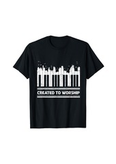 Harmony Created to Worship Piano Keyboard Musician T-Shirt