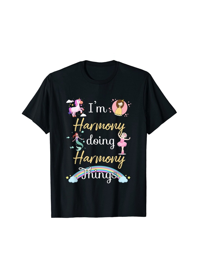 I'm HARMONY Doing HARMONY things Funny Name T-Shirt