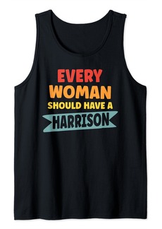 Every Woman Should Have A Harrison Tank Top