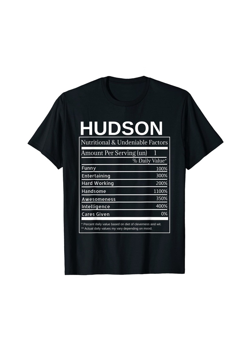 Hudson Jeans Hudson Nutrition Facts Funny Sarcastic Personalized Name T-Shirt