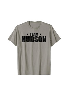 Hudson Jeans Hudson Surname Family Birthday Hudson Lastname T-Shirt