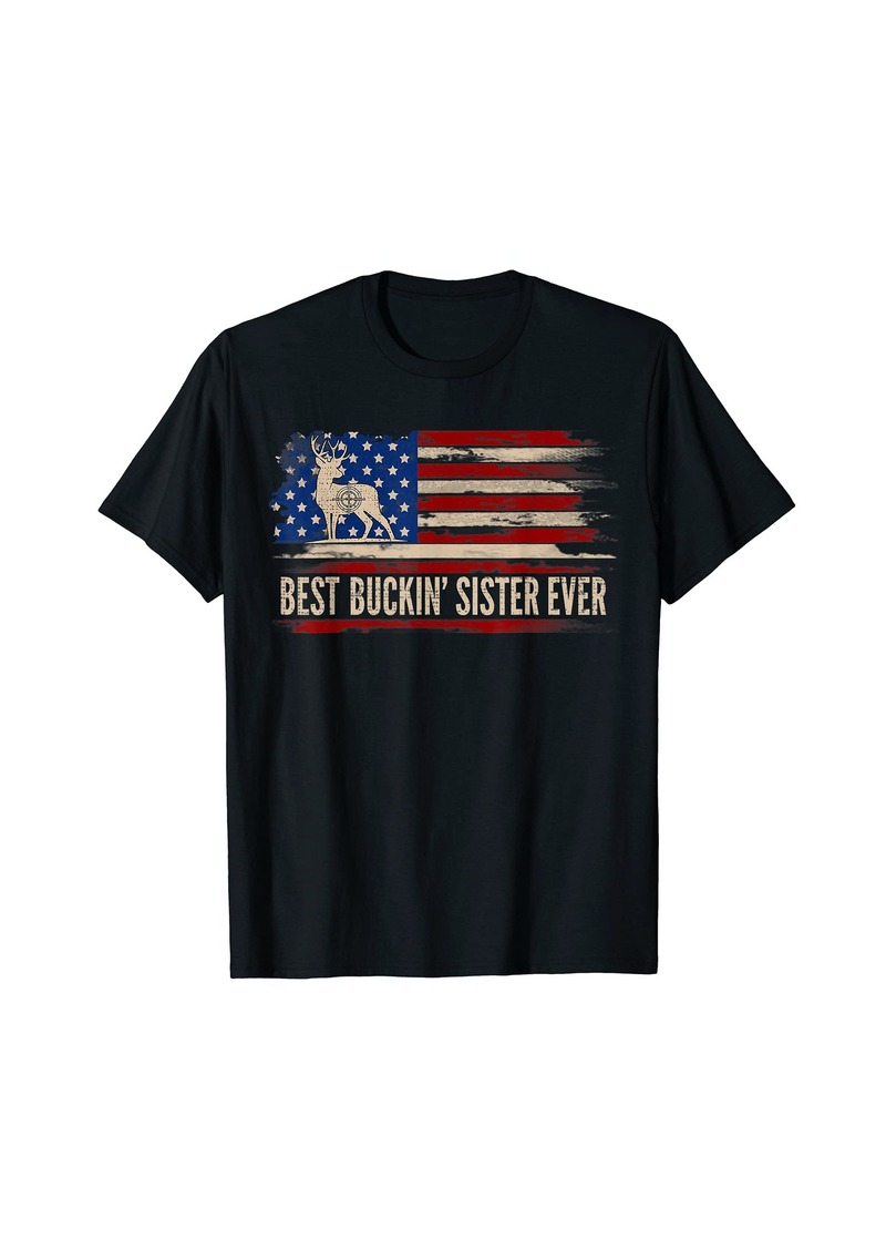 Hunter Best Buckin' Sister Ever American USA Flag Deer Hunting Gift T-Shirt