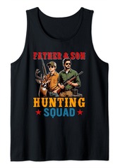 Hunter Father And Son Funny Hunting Squad Lover Father's Day Family Tank Top