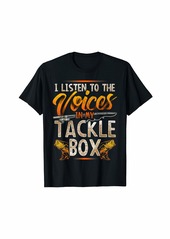 Hunter Funny Fishing Shirt I Listen To The Voices In My Tackle Box
