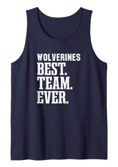 Hunter Wolverines Best Ever HS Tank Top